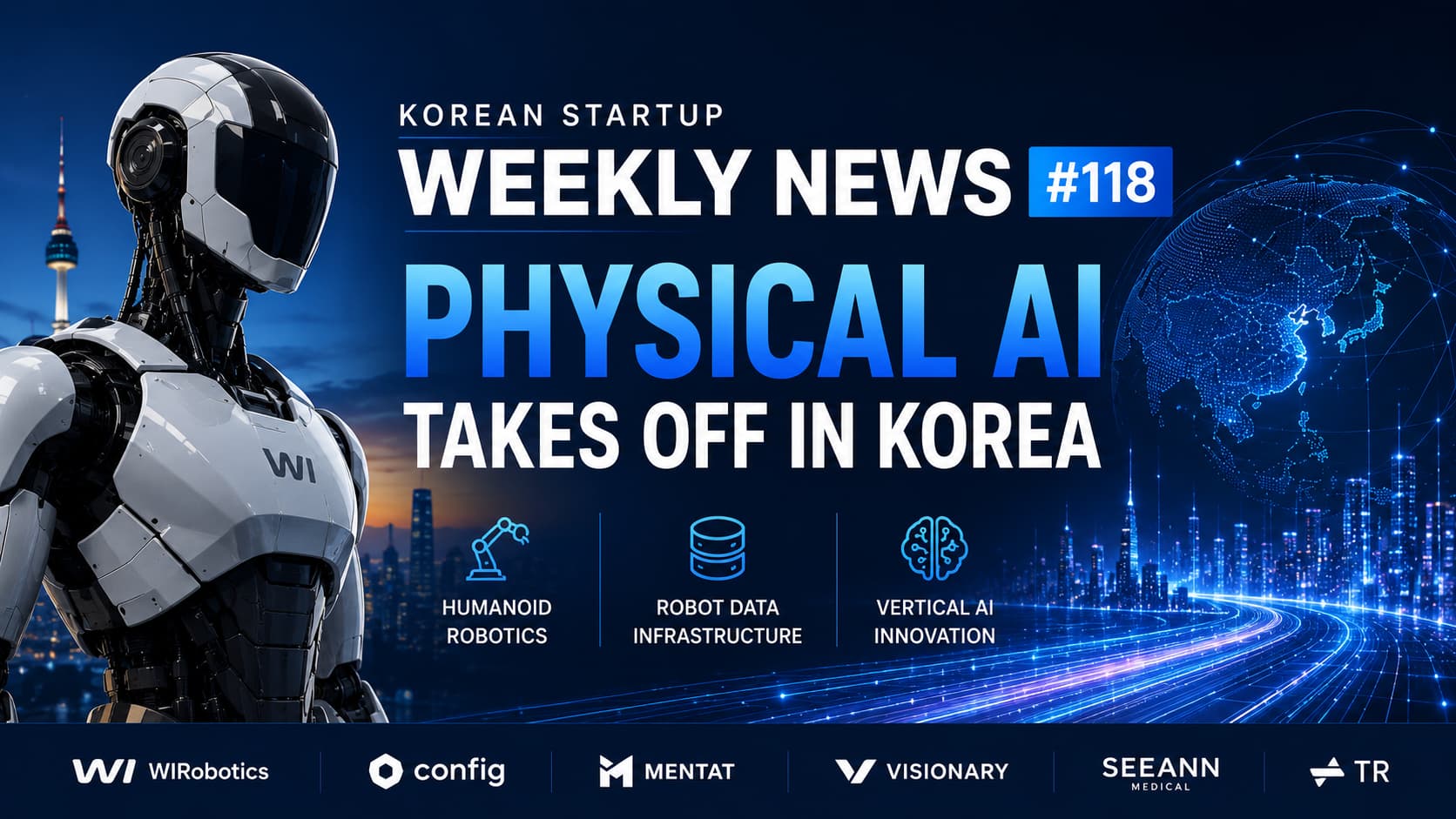 Korean Startup Weekly News #118 - Physical AI Takes Off in Korea