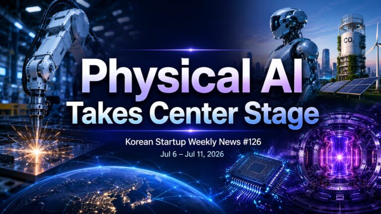 Korean Startup Weekly News #126